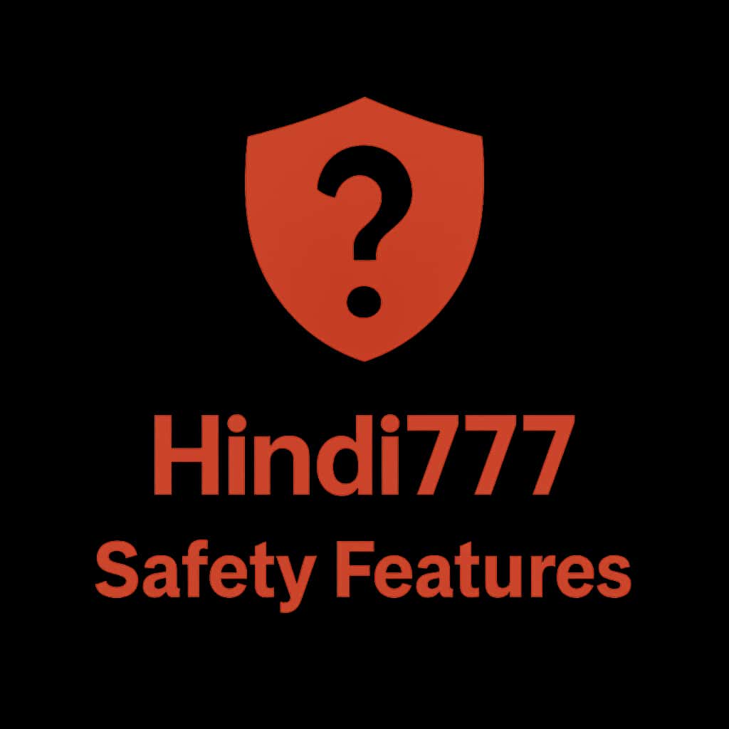 A professional badge representing Hindi777 Safety Features.